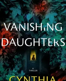 Detektívky, trilery, horory Vanishing Daughters - Cynthia Pelayo