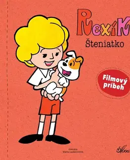 Rozprávky Rexík. Šteniatko - Liliana Fabisińska,Mária Lachkovičová