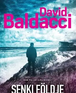 Detektívky, trilery, horory Senki földje - David Baldacci
