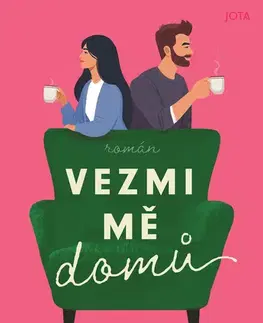 Romantická beletria Vezmi mě domů - Melanie Sweeney