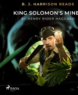 Svetová beletria Saga Egmont B. J. Harrison Reads King Solomon's Mines (EN)