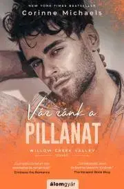 Romantická beletria Vár ránk a pillanat - Michaels Corinne
