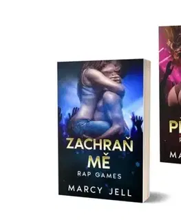 Erotická beletria Stůj při mně / Zachraň mě - Marcy Jell