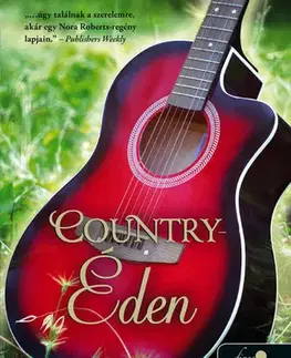 Erotická beletria Dare River 1: Country-Éden - Ava Miles,Zsuzsanna Roehnelt