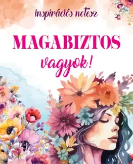 Hobby - ostatné Magabiztos vagyok!