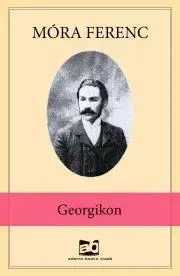 Svetová beletria Georgikon - Ferenc Móra