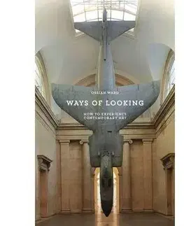 Výtvarné umenie Ways of Looking - Ossian Ward