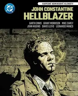 Komiksy John Constantine Hellblazer - Mike Carey,Garth Ennis,Grant Morrison,Štěpán Kopřiva,Leonardo Manco,David Lloyd,John Higgins