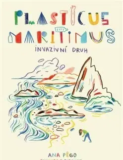 Ekológia, meteorológia, klimatológia Plasticus maritimus: invazivní druh - Ana Pego