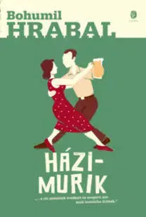 Svetová beletria Házimurik - Bohumil Hrabal