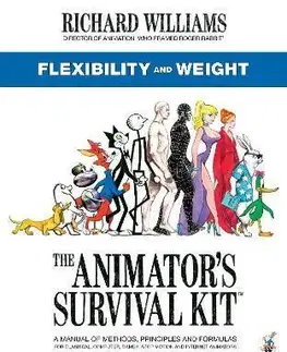 Grafika, dizajn www stránok The Animator's Survival Kit: Flexibility and Weight - Richard Williams