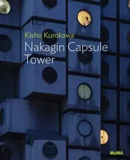 Architektúra Kisho Kurokawa: Nakagin Capsule Tower - Evangelos Kotsioris