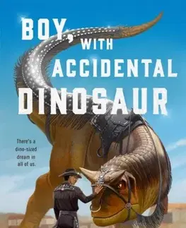 Sci-fi a fantasy Boy, with Accidental Dinosaur - Ian McDonald
