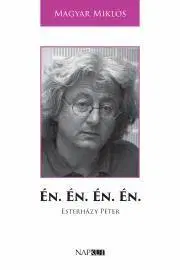 Literárna veda, jazykoveda Én. Én. Én. Én. - Miklós Magyar