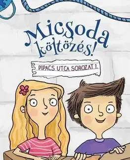 Rozprávky Micsoda költözés! - Nyomozás a Pipacs utcában - Attila Kovács,Orsolya Orbán