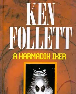 Detektívky, trilery, horory A harmadik iker - Ken Follett
