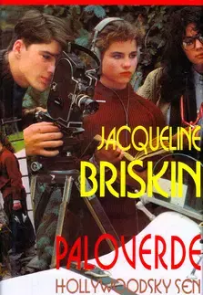 Beletria - ostatné Paloverde Hollywoodsky sen - Jacqueline Briskin
