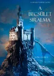 Fantasy, upíri A becsület siralma - Morgan Rice