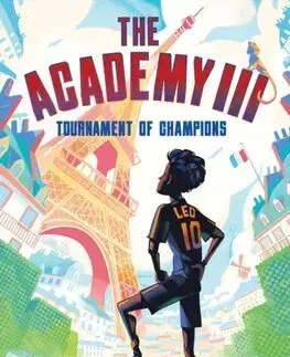 Pre chlapcov The Academy III: Tournament of Champions - T. Z. Layton