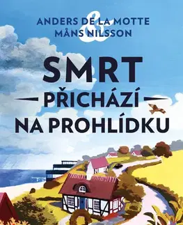 Detektívky, trilery, horory Smrt přichází na prohlídku (Vraždy v Österlenu 1) - Motte de la Anders,Mans Nilsson