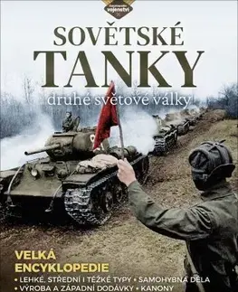 Armáda, zbrane a vojenská technika Sovětské tanky druhé světové války - Stephen Hart