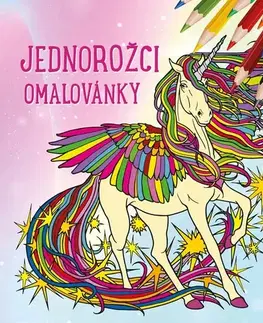 Pre deti a mládež - ostatné Jednorožci – omalovánky, 2. vydání