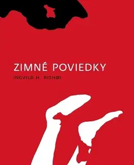 Poézia - antológie Zimné poviedky - Ingvild H. Rishoi