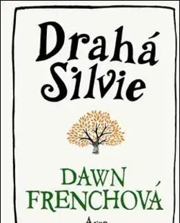 Svetová beletria Drahá Silvie - Dawn French