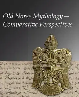 Mytológia Old Norse Mythology Comparative Perspectives - Pernille Hermann,Kolektív autorov
