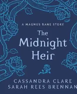 V cudzom jazyku The Midnight Heir - Cassandra Clare,Sarah Rees Brennan