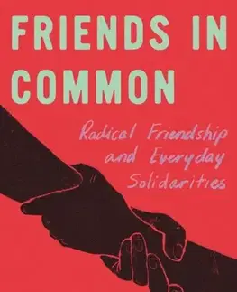 Politológia Friends in Common - Joel White,Laura C. Forster