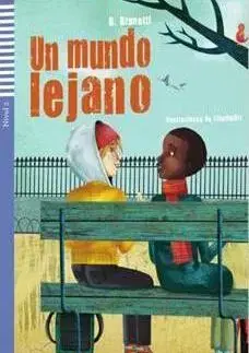 Zjednodušené čítanie Un mundo lejano-Adolescentes 2 + CD - B. Brunetti