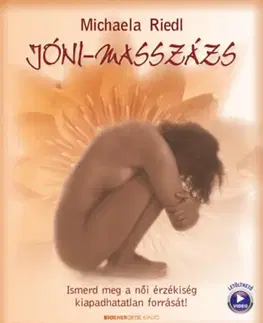 Sex a erotika Jóni-masszázs - Michaela Riedl