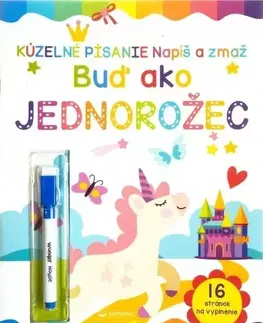 Príprava do školy, pracovné zošity Napíš a zmaž - Buď ako jednorožec