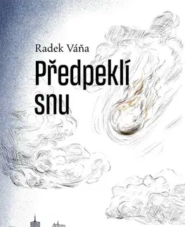 Romantická beletria Předpeklí snu - Váňa Radek