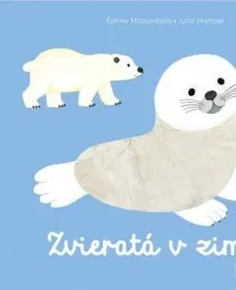 Leporelá, krabičky, puzzle knihy Spoznávaj dotykom - Zvieratá v zime - Kolektív autorov