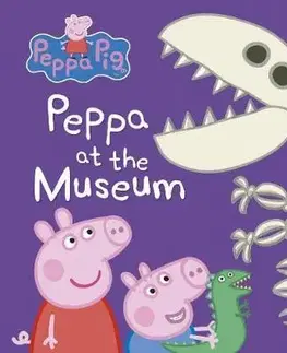 V cudzom jazyku Peppa Pig Peppa at the Museum - Peppa Pig