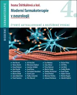 Medicína - ostatné Moderní farmakoterapie v neurologii, 4. vydání