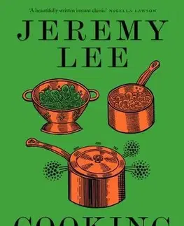 Kuchárky - ostatné Cooking - Jeremy Lee