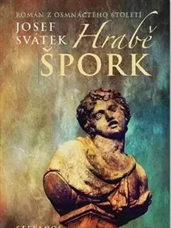 Historické romány Hrabě Špork - Josef Svátek