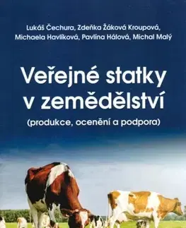 Odborná a náučná literatúra - ostatné Veřejné statky v zemědělství - Kolektív autorov