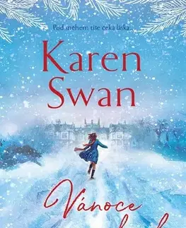 Romantická beletria Vánoce při svíčkách - Karen Swan,Petra Královcová