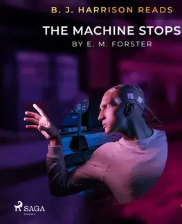 Svetová beletria Saga Egmont B. J. Harrison Reads The Machine Stops (EN)