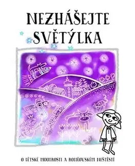 Pre deti a mládež - ostatné Nezhášejte světýlka - Jaroslava Ester Evangelu