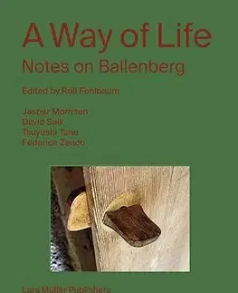 Architektúra A Way of Life: Notes on Ballenberg - Kolektív autorov