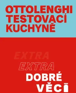 Osobnosti varia Ottolenghi Testovací kuchyně: Extra dobré věci - Noor Murad,Yotam Ottolenghi