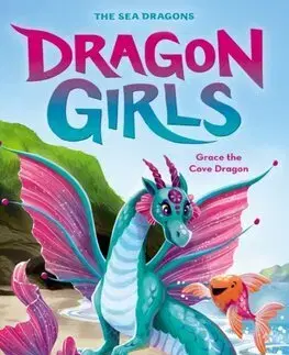 Rozprávky Grace the Cove Dragon - Maddy Mara