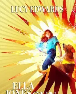 Dobrodružstvo, napätie, western Ella Jones vs The Sun Stealer - Lucy Edwards