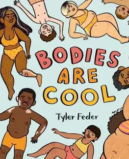 V cudzom jazyku Bodies Are Cool - Tyler Feder