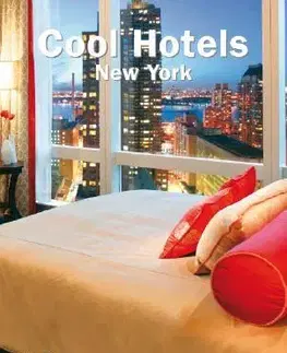 Cudzojazyčná literatúra Cool Hotels New York